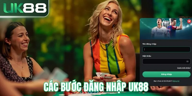 Hướng dẫn đăng nhập UK88 cụ thể