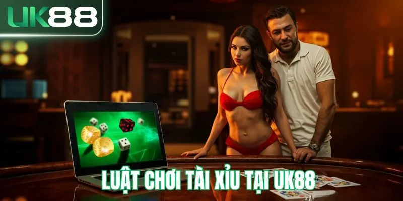 Luật chơi cơ bản trong tài xỉu tại UK88