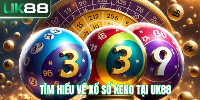 xo-so-keno-uk88-thurm